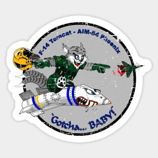 F-14 Tomcat - AIM-54 Phoenix Gotcha... BABY! - Grey Grunge Style Sticker